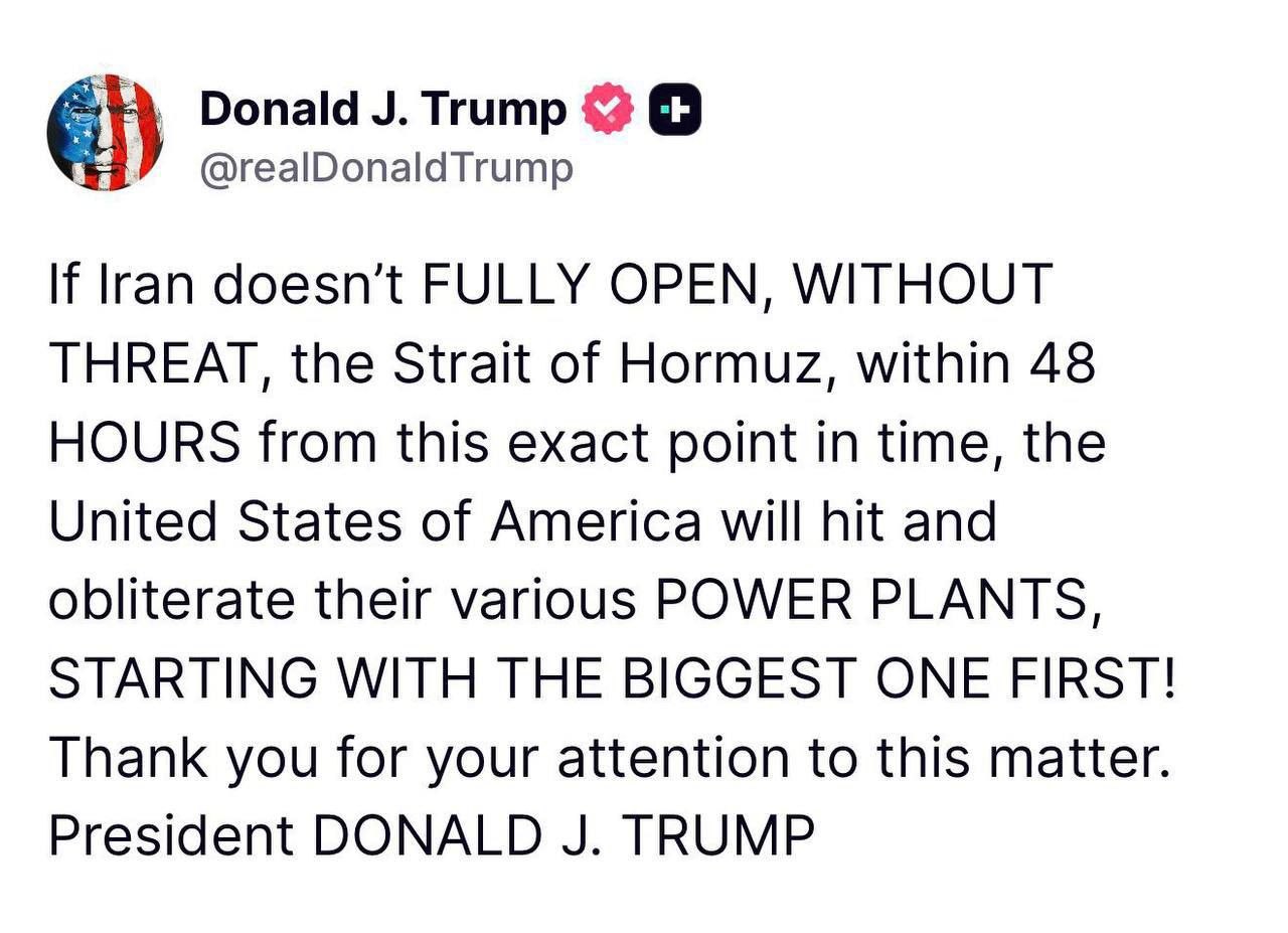 Дональд Трамп заявил, что Соединенные Штаты применят силу против Ирана, если последний не обеспечит беспрепятственный проход через Ормузский пролив в течение двух суток