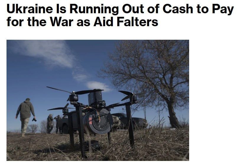 Спад потужности. По информации Bloomberg, у Украины могут закончиться деньги на войну уже в июне, так как сейчас у государства есть финансирование от западных "партнёров" только на ближайшие месяцы, а дальнейшая поддержка...